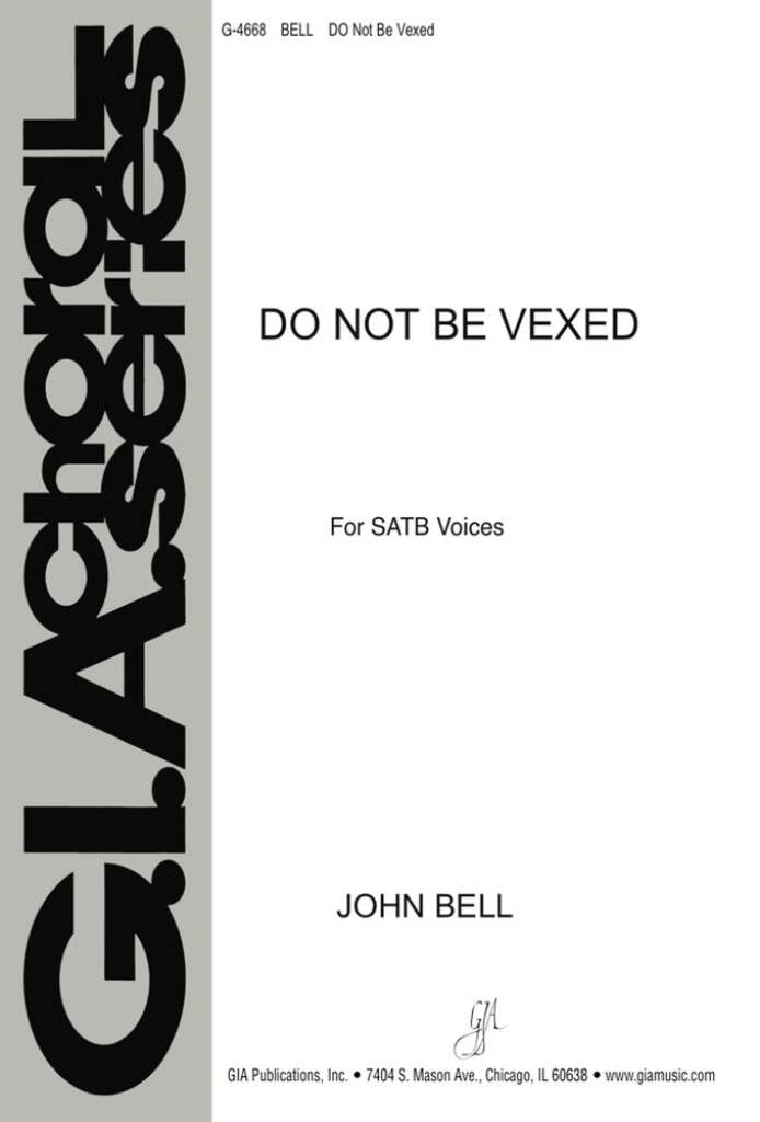 Do Not Be Vexed